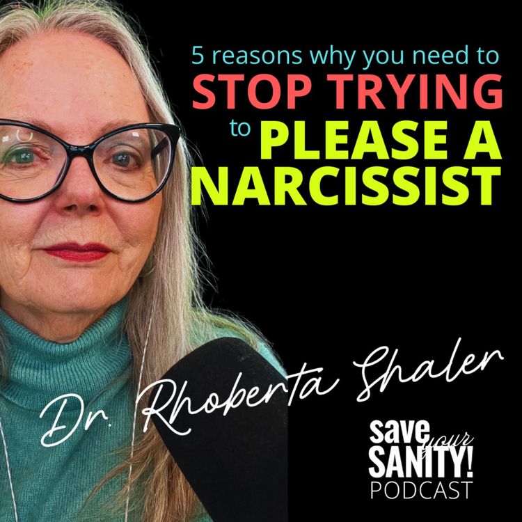 cover art for It's Smart to Stop Trying to Please a Narcissist