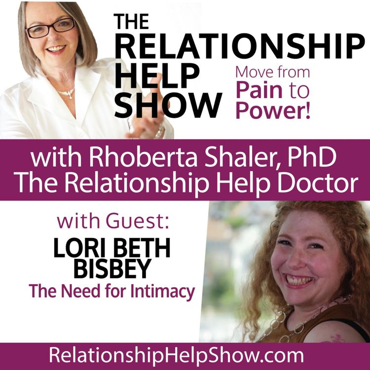 cover art for The Need for Intimacy   Guest: Dr. Lori Beth Bisbey