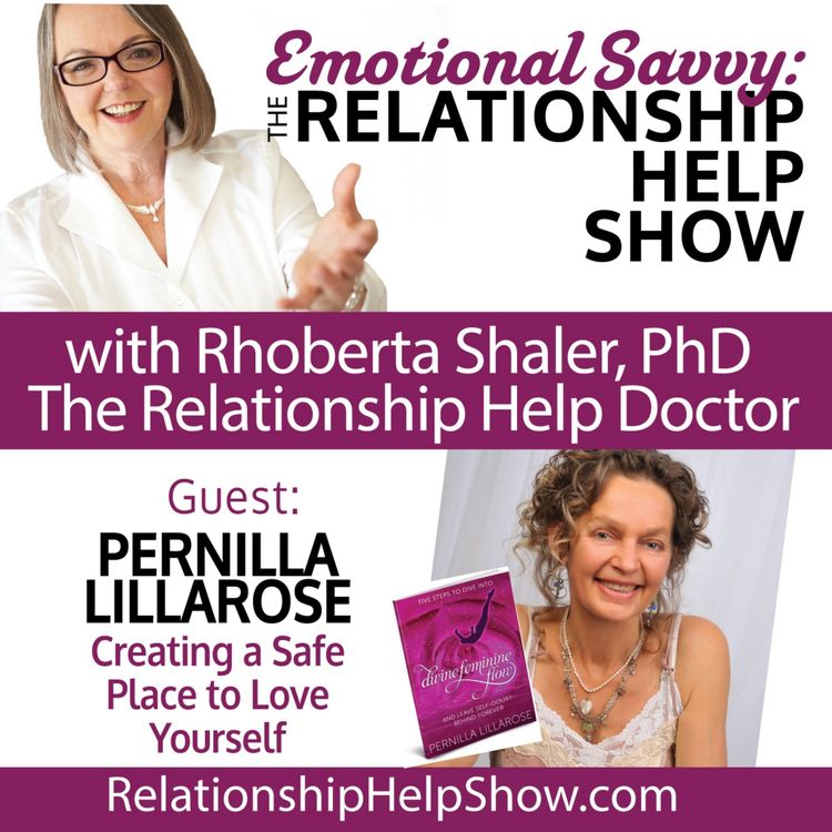 cover art for Creating a Safe Place to Love Yourself GUEST: Pernilla Lillarose