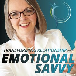 cover art for Transforming Relationship with Emotional Savvy