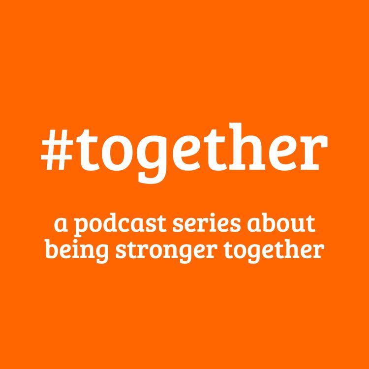 cover art for #together podcast series