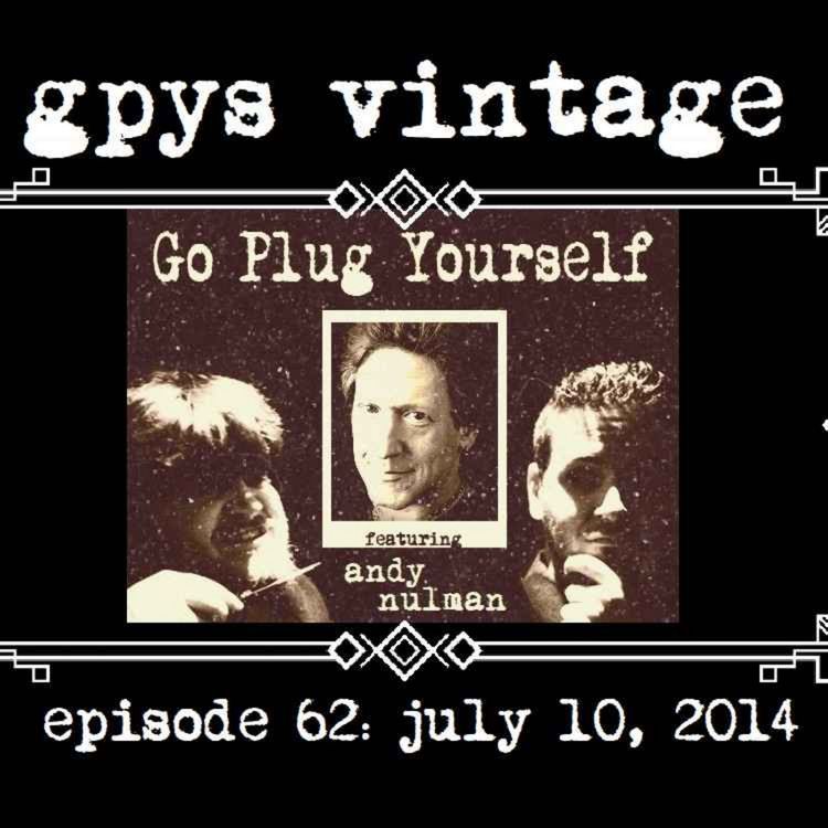 cover art for GPYS Vintage: Andy Nulman (Episode 62)