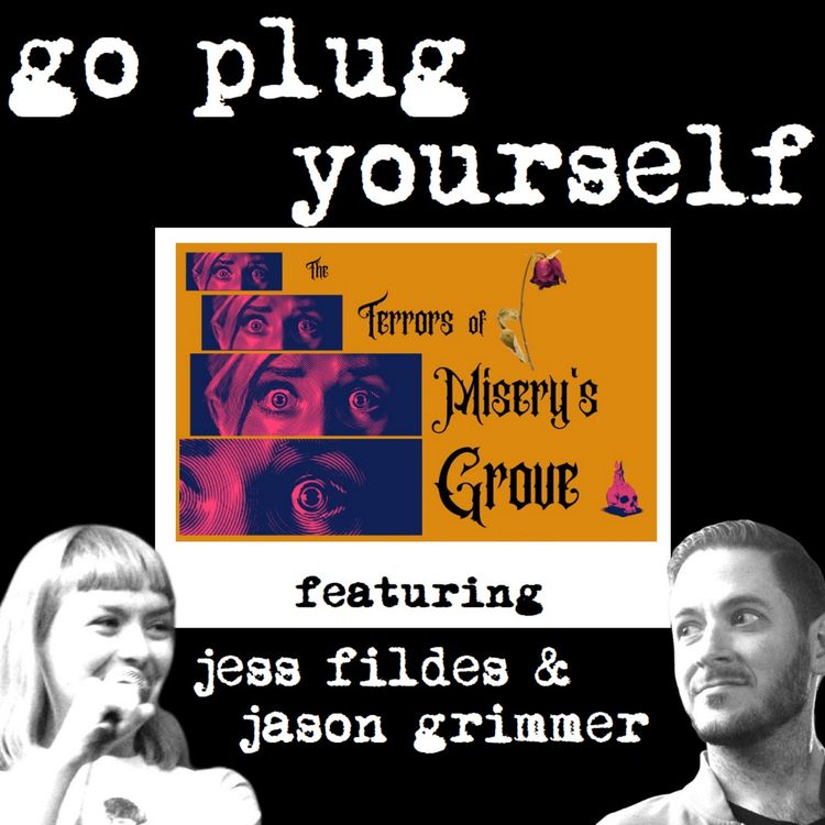 cover art for GPYS 265 - Jess Fildes & Jason Grimmer (The Terrors of Misery's Grove)