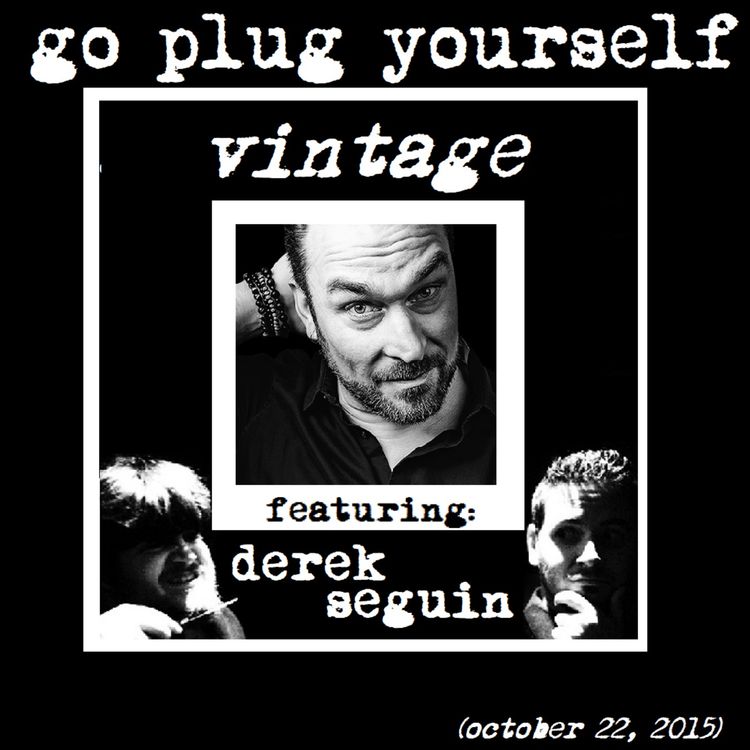cover art for Derek Seguin - Go Plug Yourself Vintage