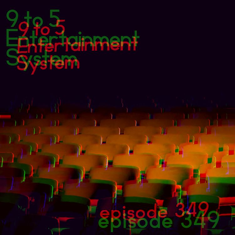 cover art for 9ES 349: Fred Savage & Harvey Keitel