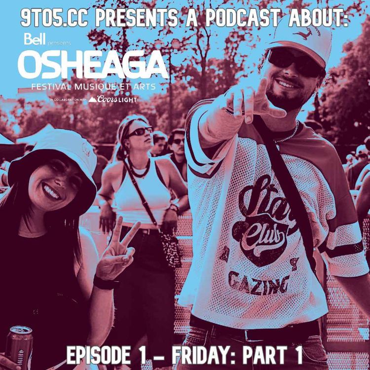 cover art for Osheaga Podcast 2026 (Unofficial) – Friday: Part 1