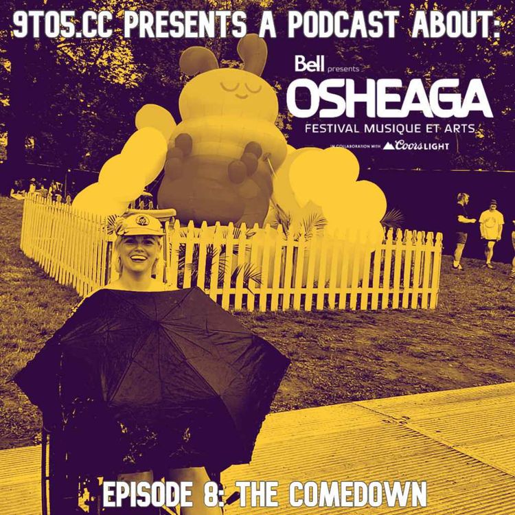 cover art for Osheaga Podcast 2026 (Unofficial): The Comedown