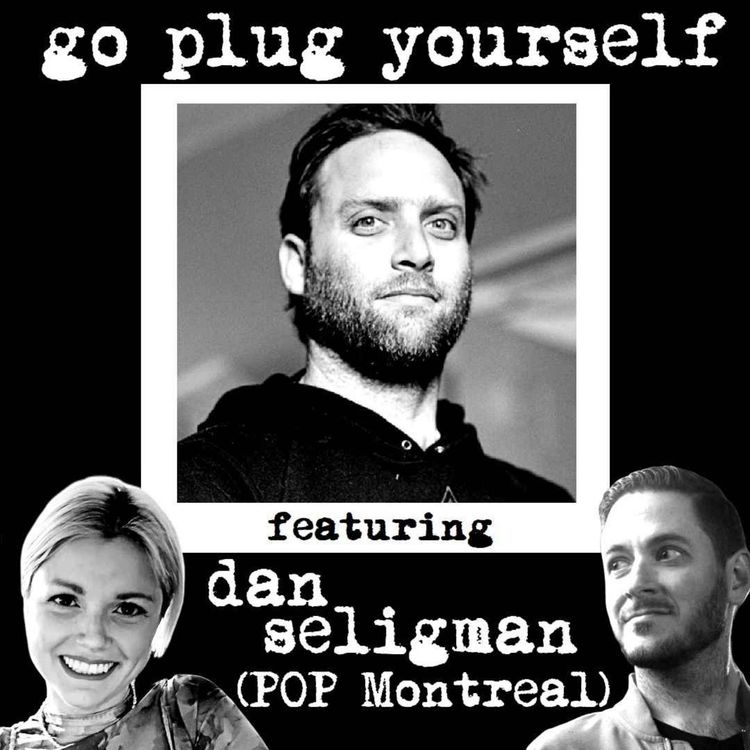 cover art for GPYS 344: Dan Seligman (POP Montreal)