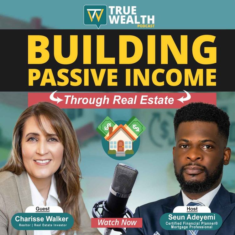 cover art for Building Passive Income Through Real Estate