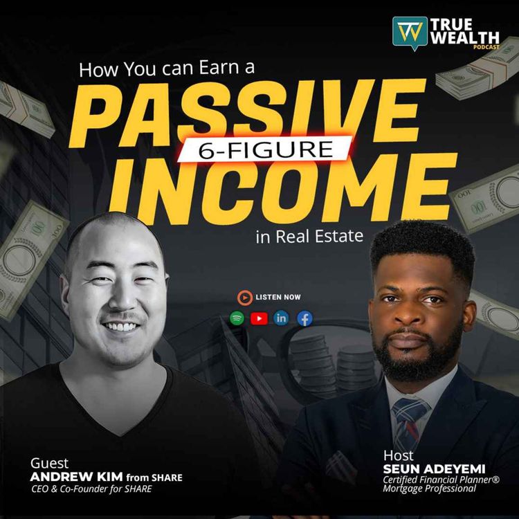 cover art for How You Can Earn a 6-figure Passive Income in Real Estate