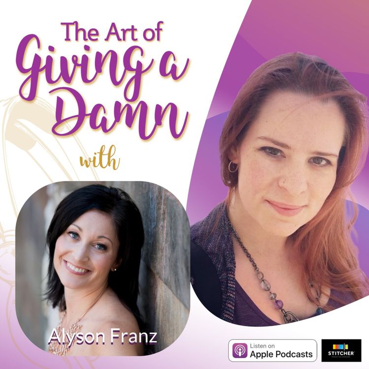 cover art for How to Shift When Life Doesn't Make Sense with Alyson Franz