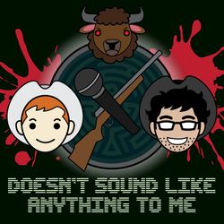 cover art for Doesn't Sound like Anything to Me: A Westworld Recap