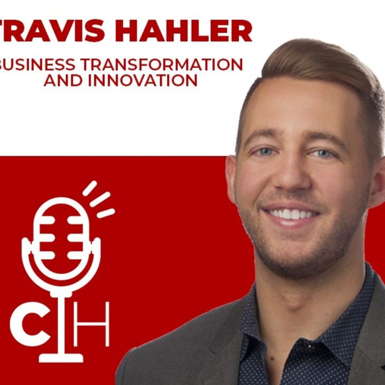 cover art for TRAVIS HAHLER | Business Transformation and Innovation