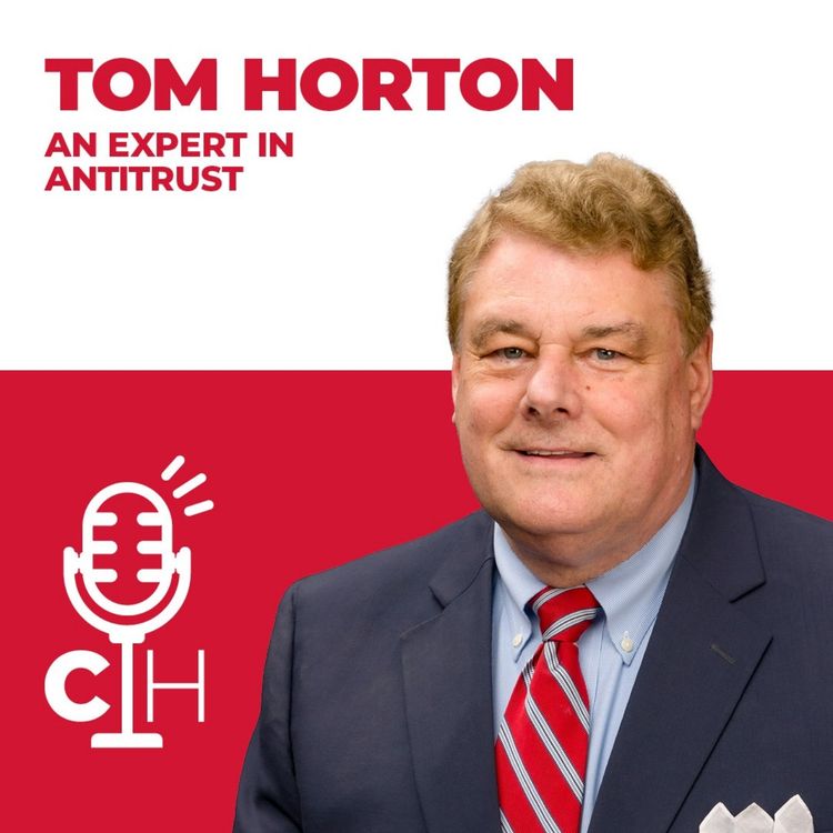 cover art for TOM HORTON | An Expert in Antitrust