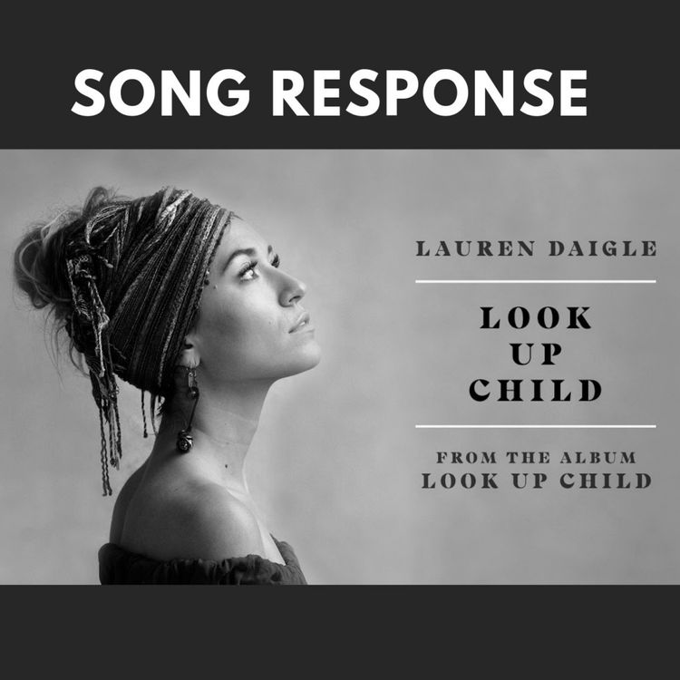 cover art for Song Response - Look Up Child by Lauren Daigle