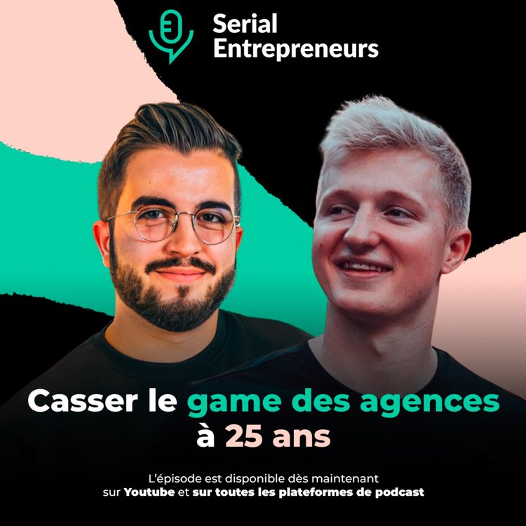 cover art for #99 - Théo Lion (Coudac) : Casser le game des agences à 25 ans 💥