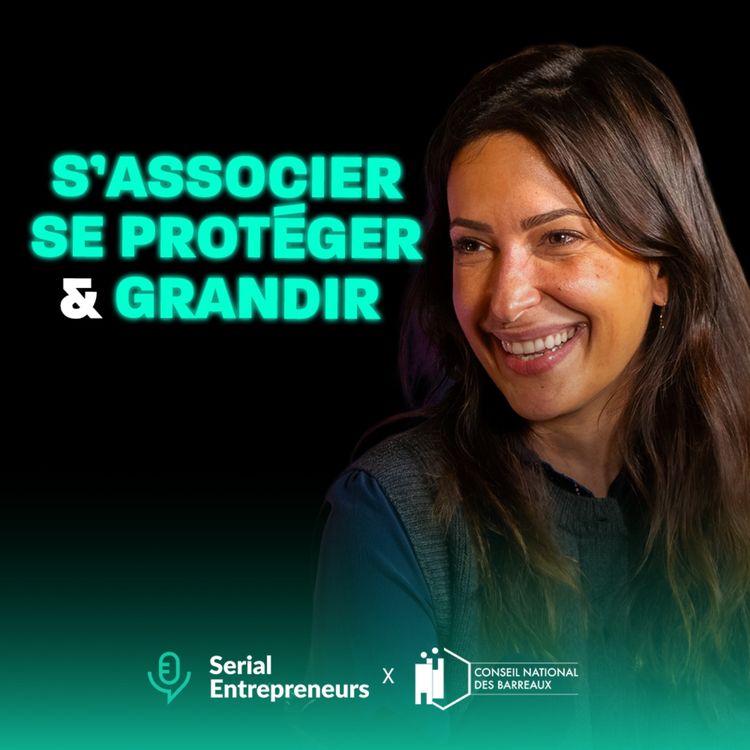 cover art for #169 - Comment bien s’associer, se protéger et grandir ? avec Audrey Chemouli, avocate