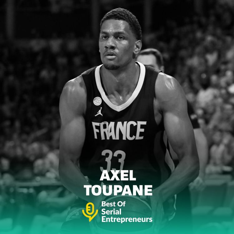 cover art for [BestOf] Axel Toupane : De la NBA à l'entrepreneuriat 