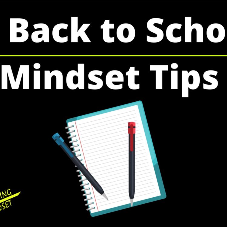 cover art for 10 Back to School Mindset Tips