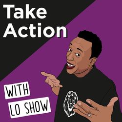 cover art for Take Action with Lo Show
