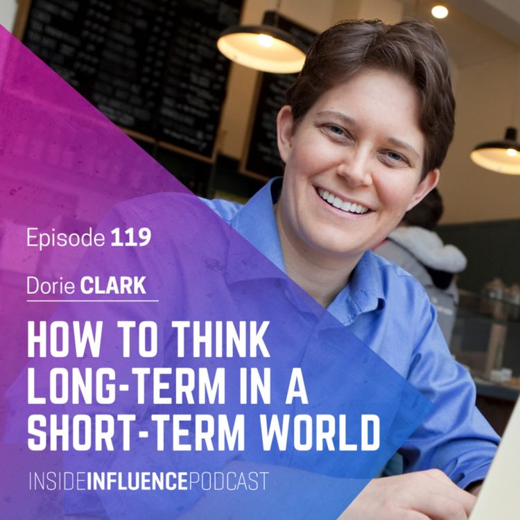 cover art for Dorie Clark - The Long Game: How to think long-term in a short-term world