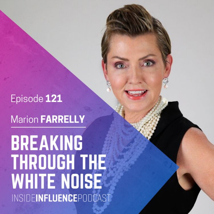 cover art for Marion Farrelly - Breaking through the white noise: How to get people to take action