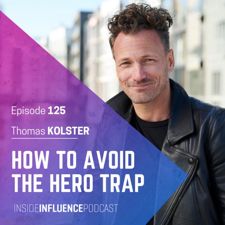 cover art for Thomas Kolster - The Hero Trap: Why purpose is done and what's coming next