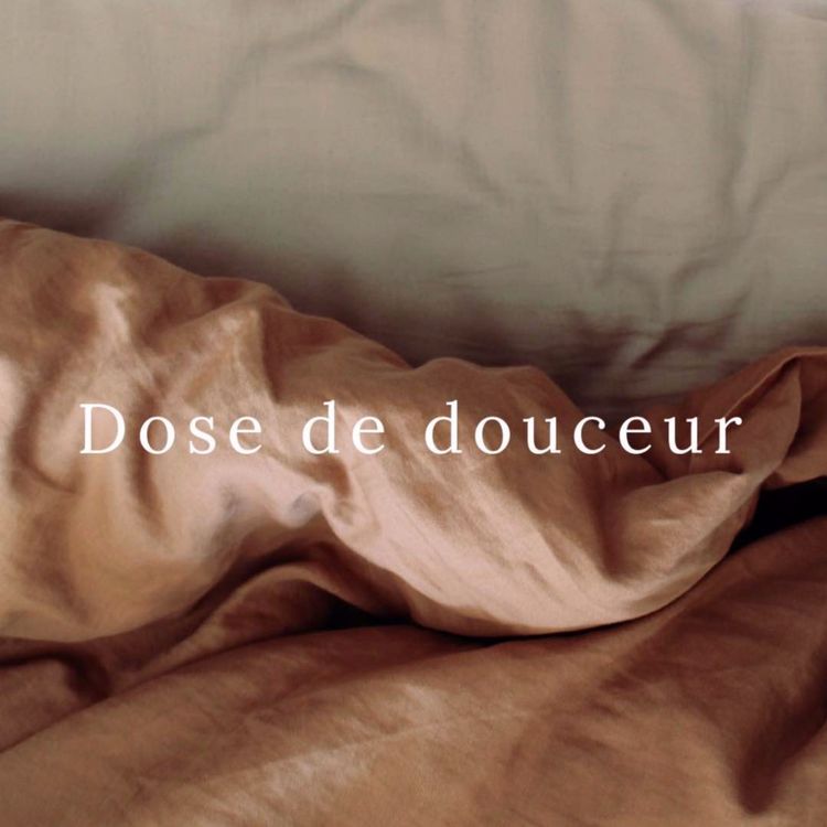 cover art for ✨ Information importante à propos de Dose de douceur ✨