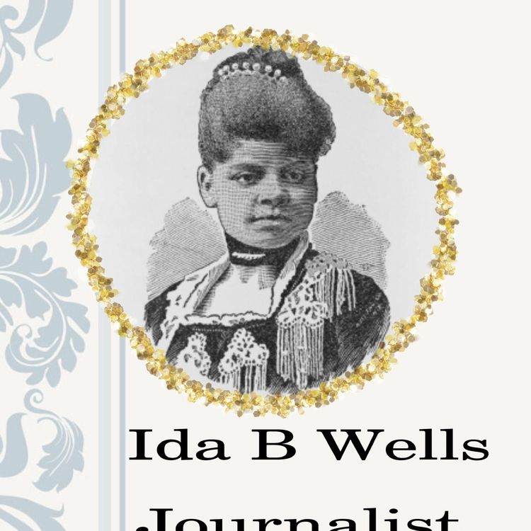 cover art for Ida B Wells: Activist, Journalist, and Teacher: Black History Month