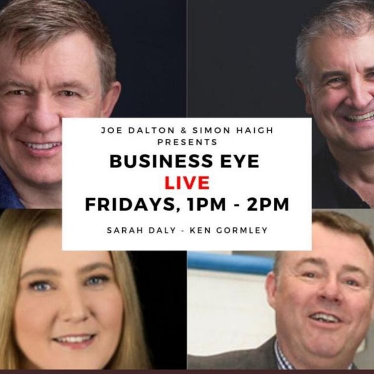 cover art for Sarah Daly and Ken Gormley on Business Eye