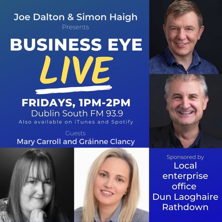cover art for Business Eye with Gráinne Clancy  and Mary Carroll