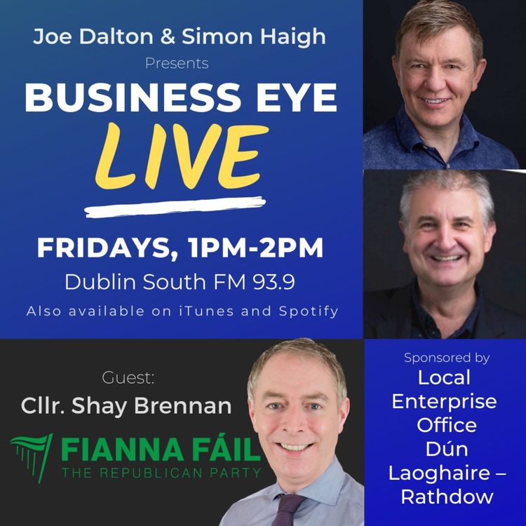 cover art for Business Eye with Cllr. Shay Brennan
