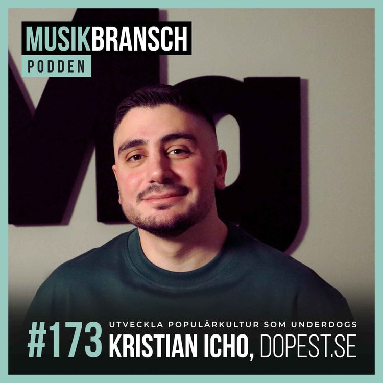 cover art for 173. Utveckla populärkultur som underdogs - Kristian Icho, Dopest.se [Original]