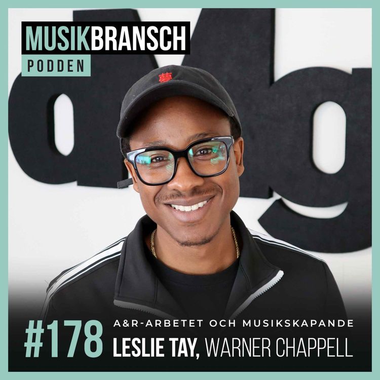 cover art for 178. A&R-arbetet och musikskapande - Leslie Tay, Warner Chappell [Kort]