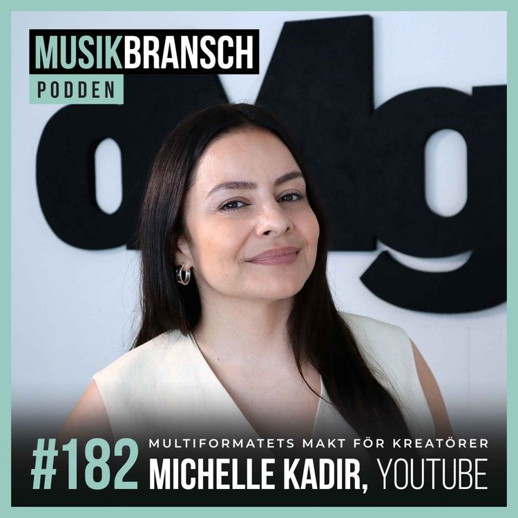 cover art for 182. Multiformatets makt för kreatörer - Michelle Kadir, YouTube [Kort]
