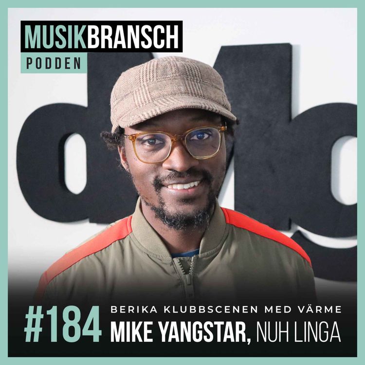 cover art for 184. Berika klubbscenen med värme - Mike Yangstar, Nuh Linga [Kort]