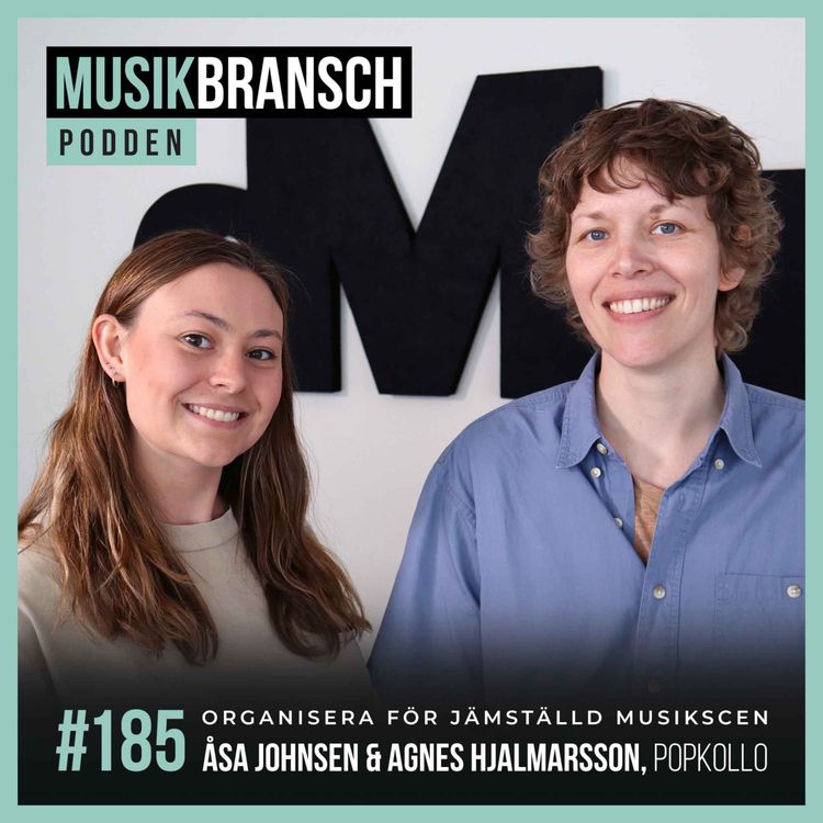 cover art for 185. Organisera för jämställd musikscen - Åsa Johnsen & Agnes Hjalmarsson, Popkollo [Kort]