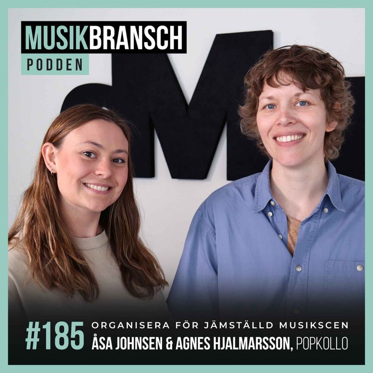 cover art for 185. Organisera för jämställd musikscen - Åsa Johnsen & Agnes Hjalmarsson, Popkollo [Original]