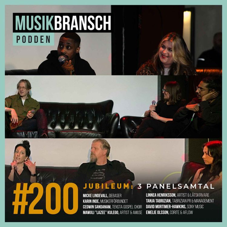 cover art for 200. Jubileum: 3 paneler om livescener, kreatörskap & artistutveckling - Micke Lindevall, Karin Inde & Cedwin Sandanam + Mawuli ”Lazee” Kulego & Linnea Henriksson + David Mortimer-Hawkins, Tanja Tabrizian & Emelie Olsson