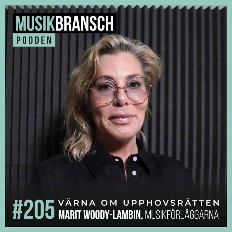 cover art for 205. Värna om upphovsrätten - Marit Woody-Lambin, Musikförläggarna [Kort]