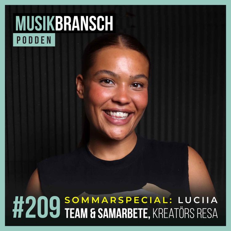 cover art for 209. LUCIIA - Team & samarbete, Kreatörs resa [Sommarspecial]