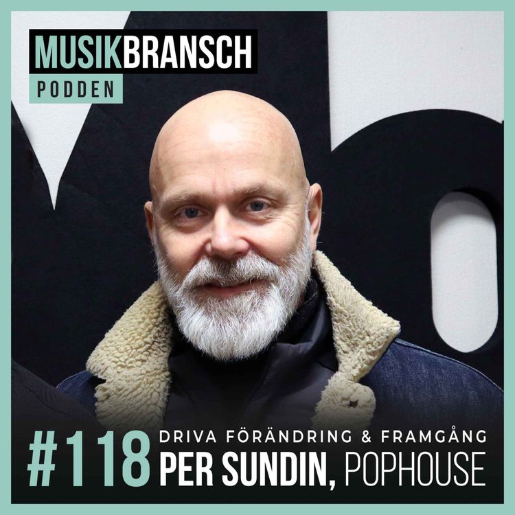 cover art for 118. Driva förändring och framgång - Per Sundin, Pop House [Kort]