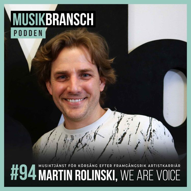 cover art for 94. Musiktjänst för körsång efter framgångsrik artistkarriär - Martin Rolinski, We Are Voice [Original]