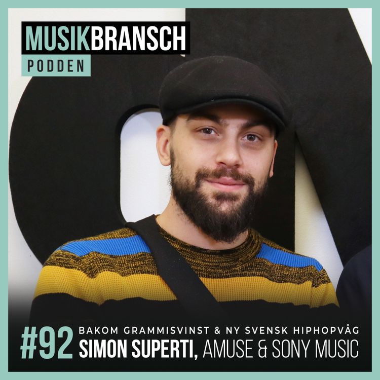 cover art for 92. Bakom grammisvinst & ny svensk hiphopvåg - Simon Superti, Amuse & Sony Music [Original]