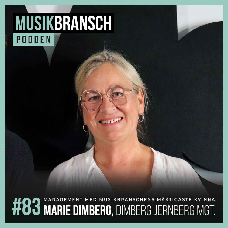 cover art for 83. Management med musikbranschens mäktigaste kvinna - Marie Dimberg, Dimberg Jernberg MGT. [Original]
