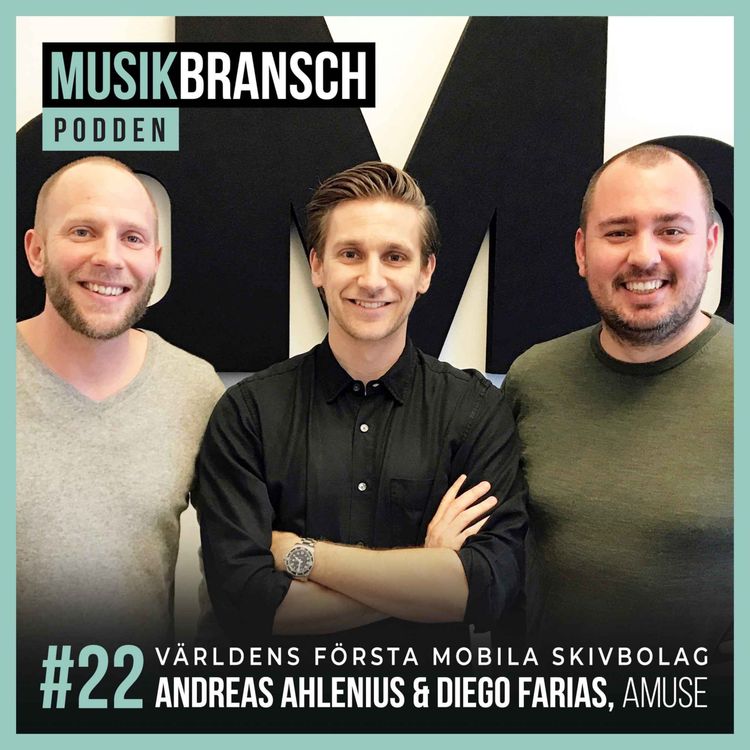 cover art for 22. Världens första mobila skivbolag - Andreas Ahlenius & Diego Farias, Amuse