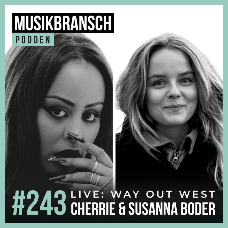 cover art for 243. Live - Way Out West: Långsiktigt välmående - Cherrie [Artist] & Susanna Boder [Monza]
