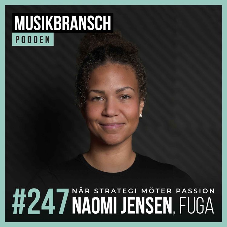 cover art for 247. När strategi möter passion - Naomi Jensen, FUGA