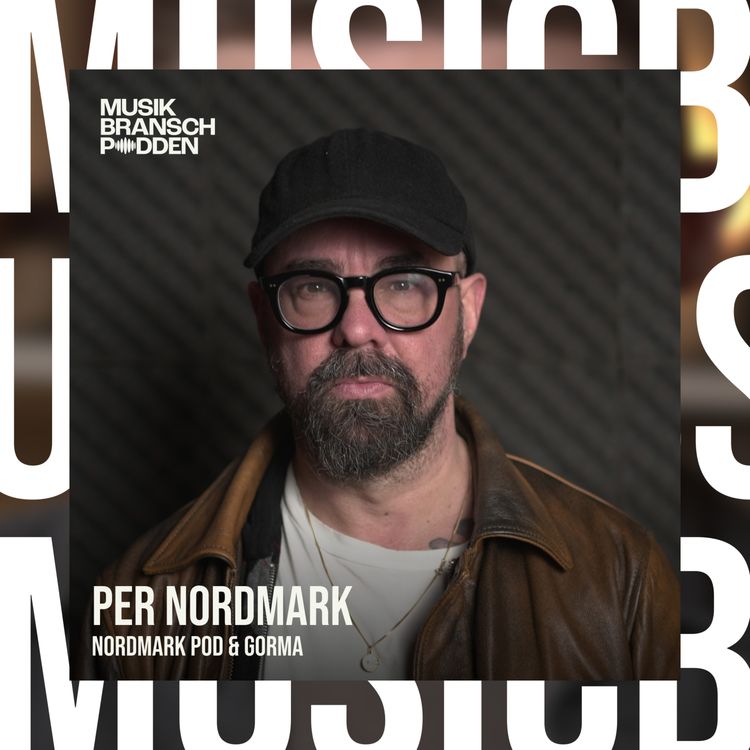 cover art for 258. Musik, podd & livet däremellan - Per Nordmark, Nordmark Pod & Gorma