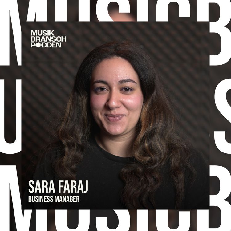 cover art for 259. Bakom kulisserna av svensk hiphop - Sara Faraj, Business Manager